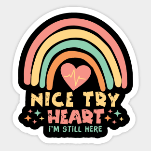 Nice Try Heart Rainbow Sticker